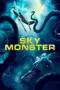 film-sky-monster-2023-dutamovie21-lk21