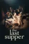 film-the-last-supper-2025-dutamovie21-lk21