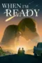 film-when-im-ready-2025-dutamovie21-lk21